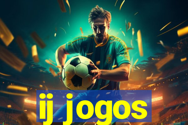 ij jogos